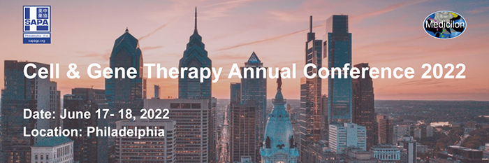 @Philly Cell & Gene Therapy Annual Conference 2022！.png